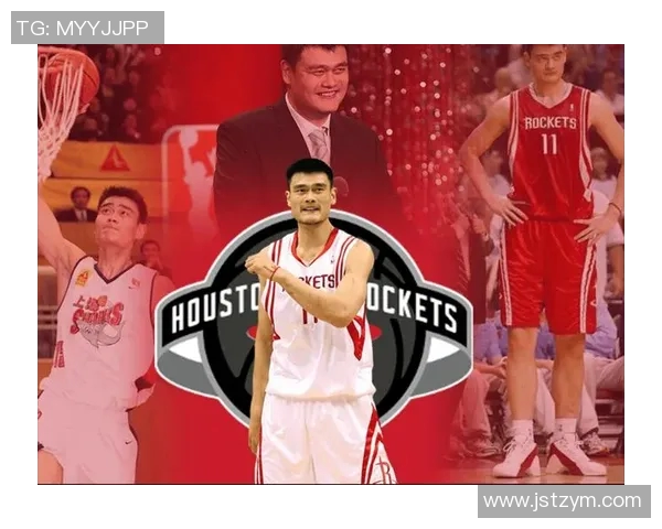 姚明精彩比赛回放全景解析重温传奇巨星的篮球之路与辉煌瞬间 姚明精彩比赛回放全景解析重温传奇巨星的篮球之路与辉煌瞬间